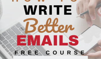 How To Write Better Emails in 7 days