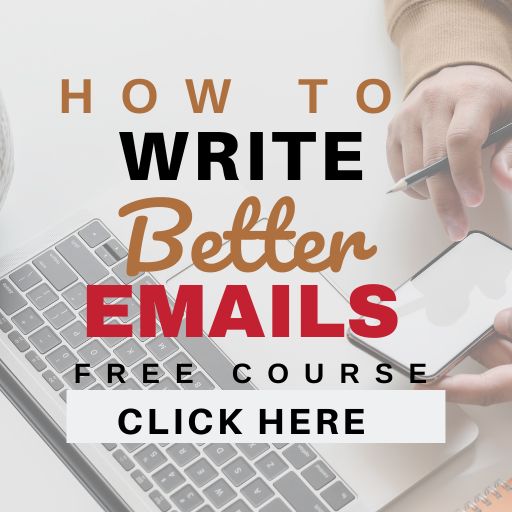 How To Write Better Emails in 7 days - Online Business & LIfe Coach