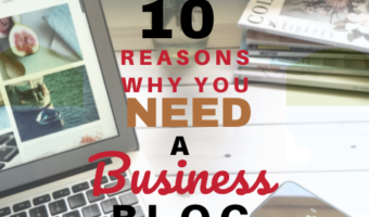 Why Your Business Needs A Blog