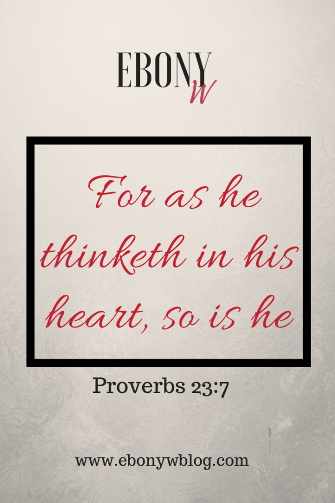 For as he thinketh in his heart, so is he