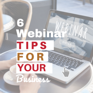 In this post, learn the top 6 webinar tips that will help grow your business. #webinartips #webinaressentials #webinartools