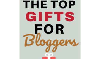 The Top Gifts For Bloggers