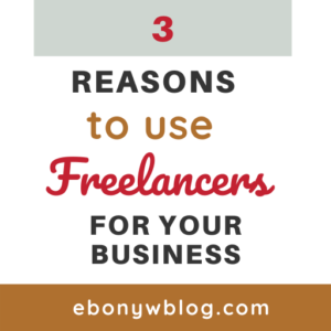 In this blog post, learn 3 reasons why using freelancers is beneficial for your business #freelancers