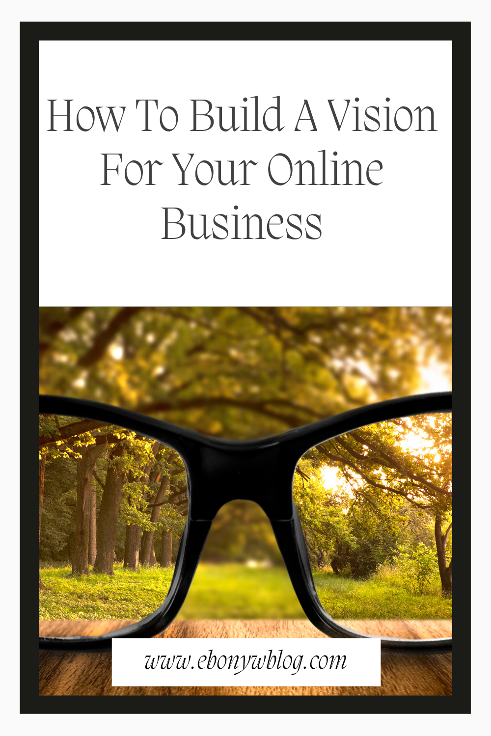 How To Build A Vision For Your Business Online Business Coach