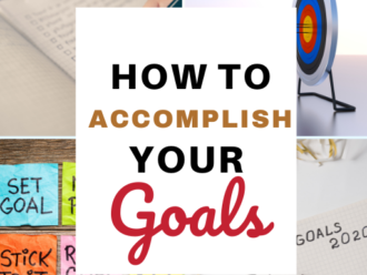 In this post, learn practical effective ways on how to accomplish goals this year #makegoals #accomplishgoals #dreamsandgoals