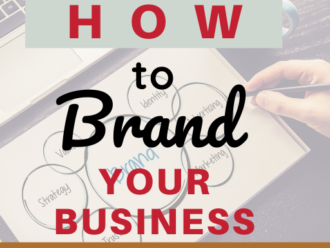 How To Brand Your Business